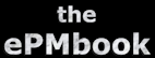 the ePMbook
